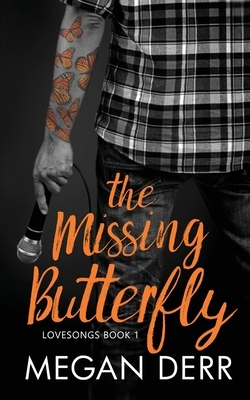 The Missing Butterfly by Megan Derr