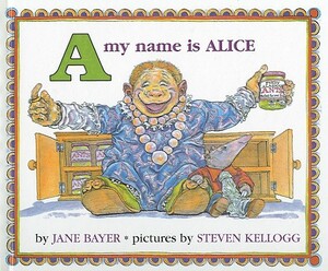 A, My Name Is Alice by Jane Bayer