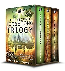 The Second Lodestone Trilogy by Mark Whiteway