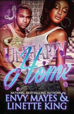 Unhappy Home by Envy Mayes, Linette King