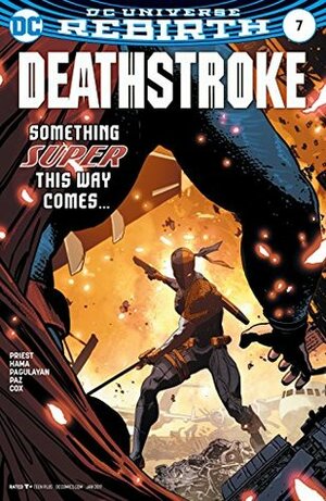 Deathstroke #7 by Christopher J. Priest, Jeromy Cox, Carlo Pagulayan, Jason Paz, Romulo Fajardo Jr., ACO
