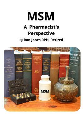 MSM A Pharmacist's Perspective by Ronald Jones