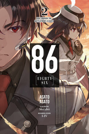 86—EIGHTY-SIX, Vol. 2: Run Through the Battlefront (Start) by Asato Asato
