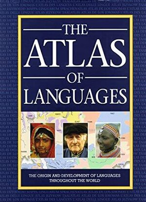 The Atlas of Languages: The Origin and Development of Languages Throughout the World by Bernard Comrie