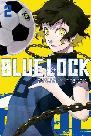 Blue Lock, Vol. 2 by Muneyuki Kaneshiro