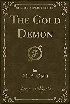 The Gold Demon by Kōyō Ozaki