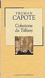 Colazione da Tiffany by Truman Capote