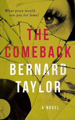 The Comeback by Bernard Taylor