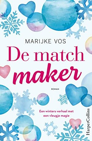 De Matchmaker by Marijke Vos