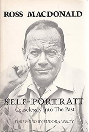 Self-Portrait, Ceaselessly Into the Past by Ross Macdonald