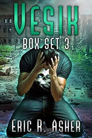 Vesik Box Set 3 by Eric R. Asher