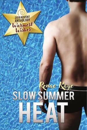 Slow Summer Heat by Renae Kaye