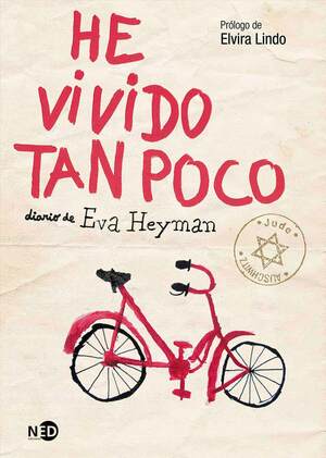 He vivido tan poco. Diario de Eva Heyman by Éva Heyman