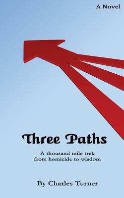 Three Paths by Charles Turner