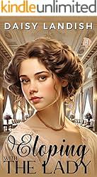 Eloping with the Lady by Daisy Landish