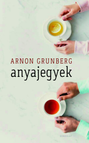 Anyajegyek by Arnon Grunberg