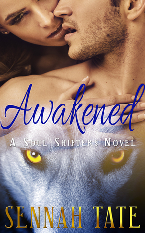 Awakened by Sennah Tate