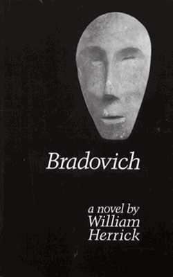 Bradovich: Novel by William Herrick