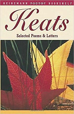Selected Poems And Letters by John Keats