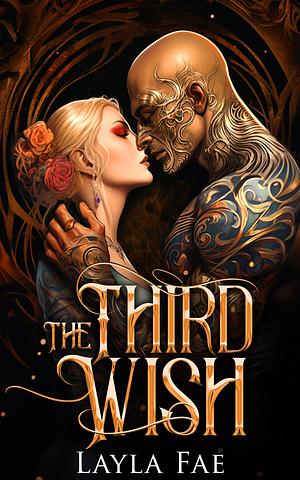 The Third Wish by Layla Fae