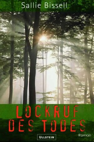 Lockruf des Todes by Sallie Bissell