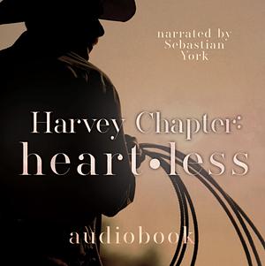 Harvey Chapter: Heartless by Elsie Silver