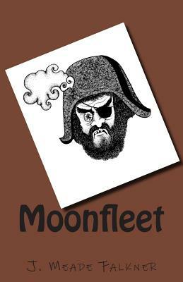 Moonfleet by John Meade Falkner