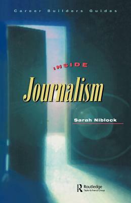 Inside Journalism by Sarah Niblock