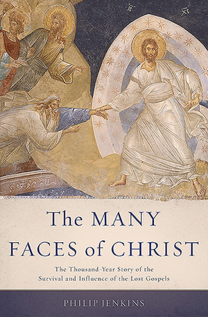 The Many Faces of Christ by Philip Jenkins