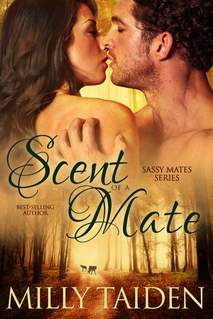 Scent of a Mate by Milly Taiden
