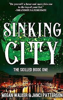 Sinking City by Megan Walker, Janci Patterson