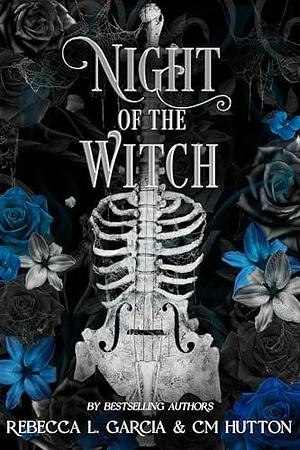 Night of the Witch by Rebecca Garcia, Rebecca Garcia, Christine Hutton