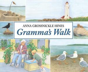 Gramma's Walk by Anna Grossnickle Hines