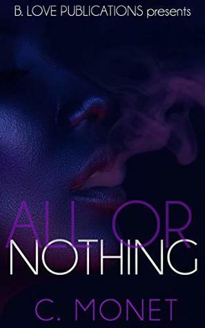 All or Nothing by Author C. Monet