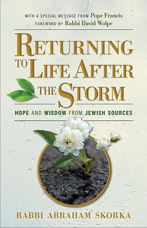 Returning to Life After the Storm by Abraham Skorka