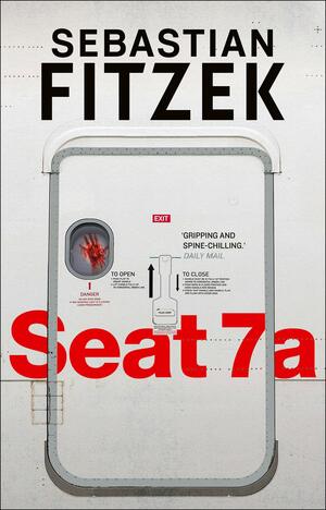 Seat 7A by Sebastian Fitzek