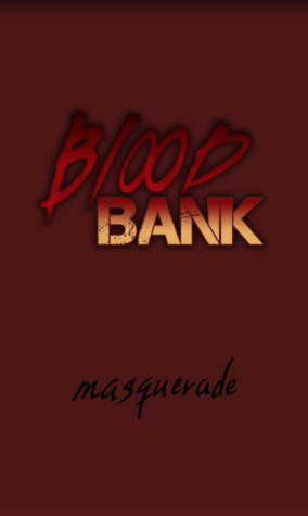 Blood Bank: Masquerade by Silb