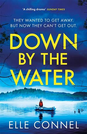 Down by the Water by Elle Connel