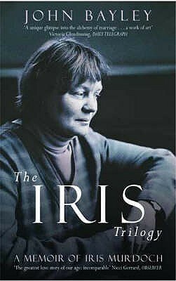 The Iris Trilogy by John Bayley