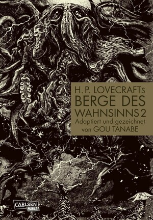 H.P. Lovecraft's Berge des Wahnsinns, Band 2 by Gou Tanabe