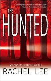 The Hunted by Rachel Lee