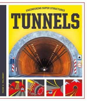 Tunnels by Paige V. Polinsky