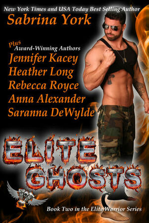 Elite Ghosts by Jennifer Kacey, Heather Long, Rebecca Royce, Saranna DeWylde, Sabrina York, Anna Alexander