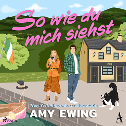 So wie du mich siehst by Amy Ewing