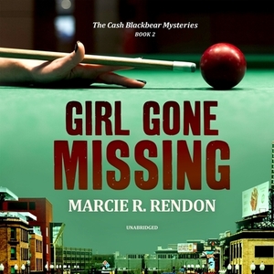 Girl Gone Missing by Marcie R. Rendon