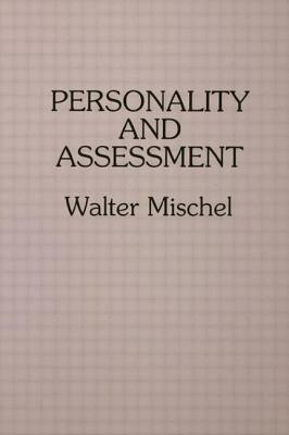 Personality and Assessment by Walter Mischel
