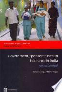Government-Sponsored Health Insurance in India: Are You Covered? by Somil Nagpal, Gerard La Forgia