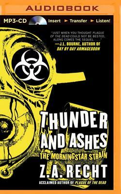 Thunder and Ashes by Z. A. Recht