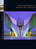 The Architecture of Stations and Terminals by Francisco Asensio Cerver