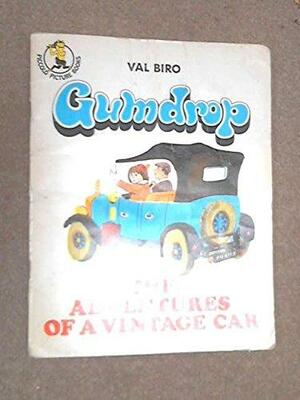 Gumdrop The Adventures Of A Vintage Car by Val Biro